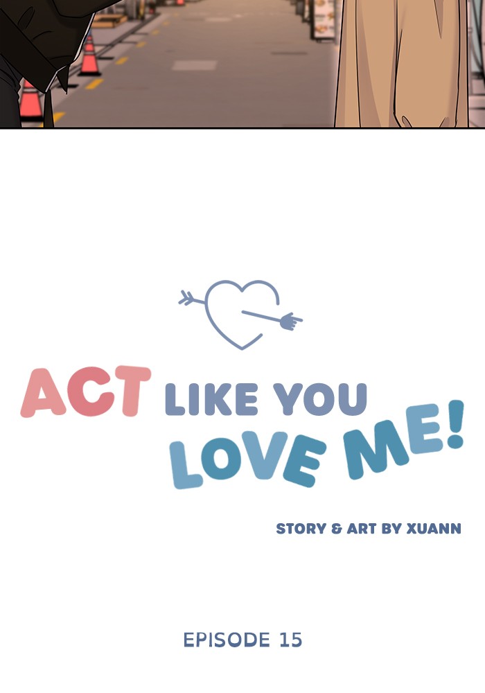 Act Like You Love Me! Chapter 15 - MyToon.net