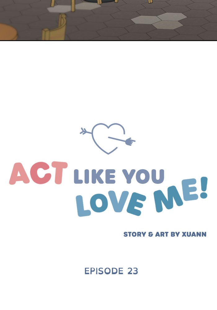 Act Like You Love Me! Chapter 23 - HolyManga.net