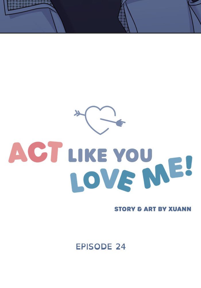 Act Like You Love Me! Chapter 24 - HolyManga.net