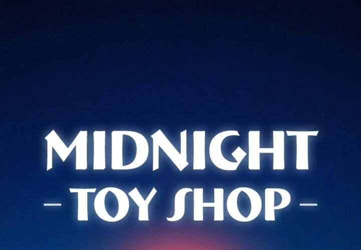 Midnight Toy Shop Chapter 5 - HolyManga.net