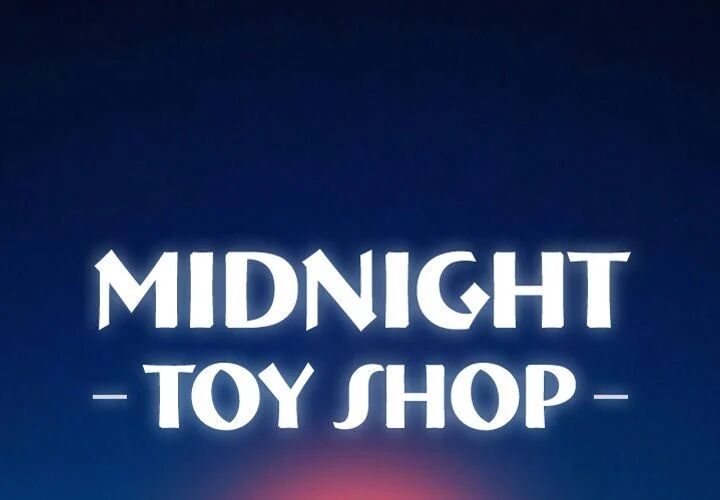 Midnight Toy Shop Chapter 3 - HolyManga.net