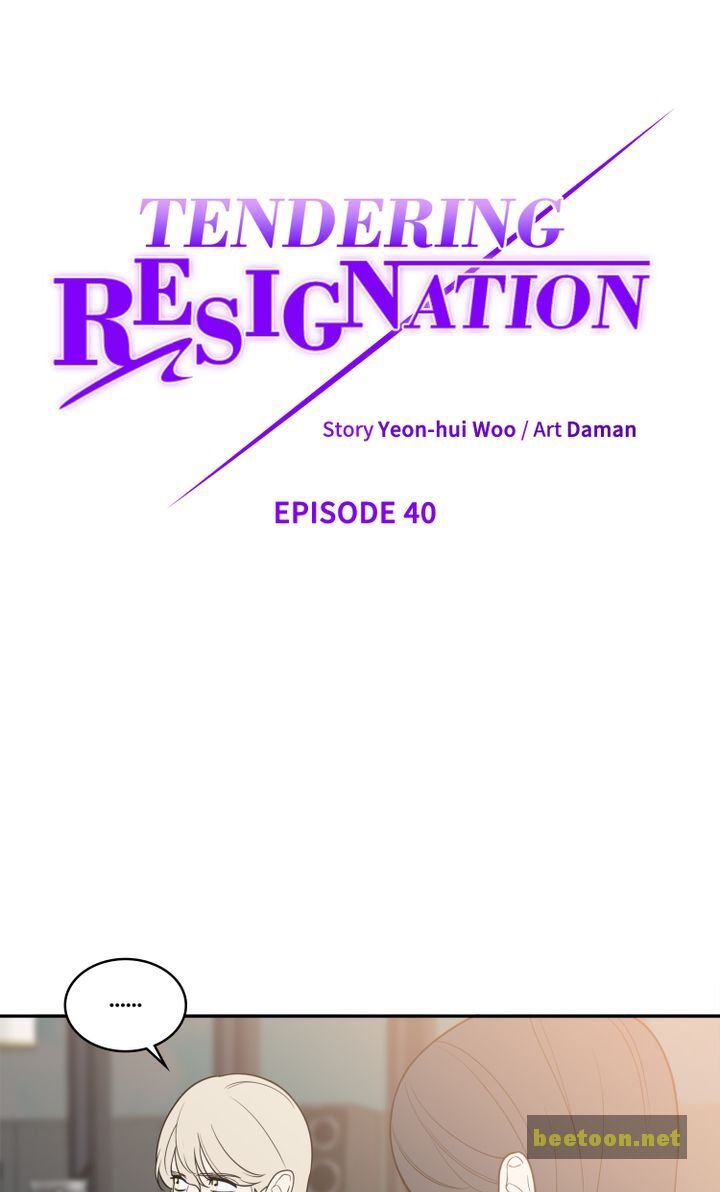 Tendering Resignation Chapter 40 - HolyManga.net