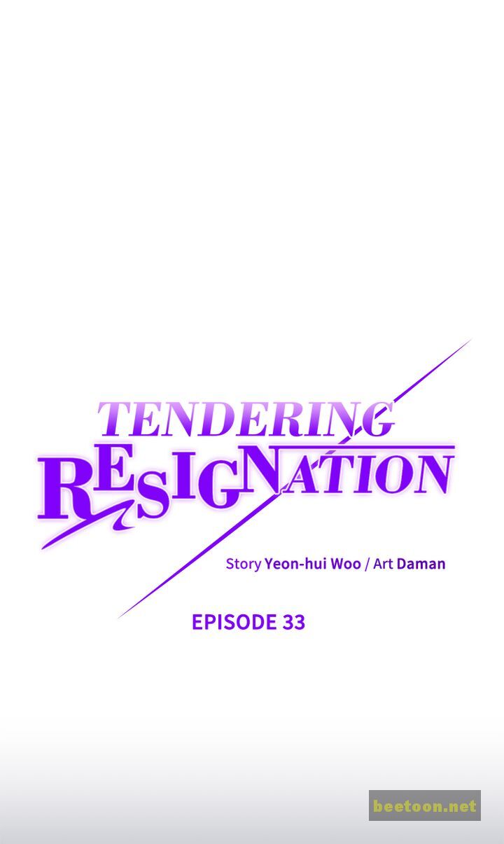 Tendering Resignation Chapter 33 - HolyManga.net