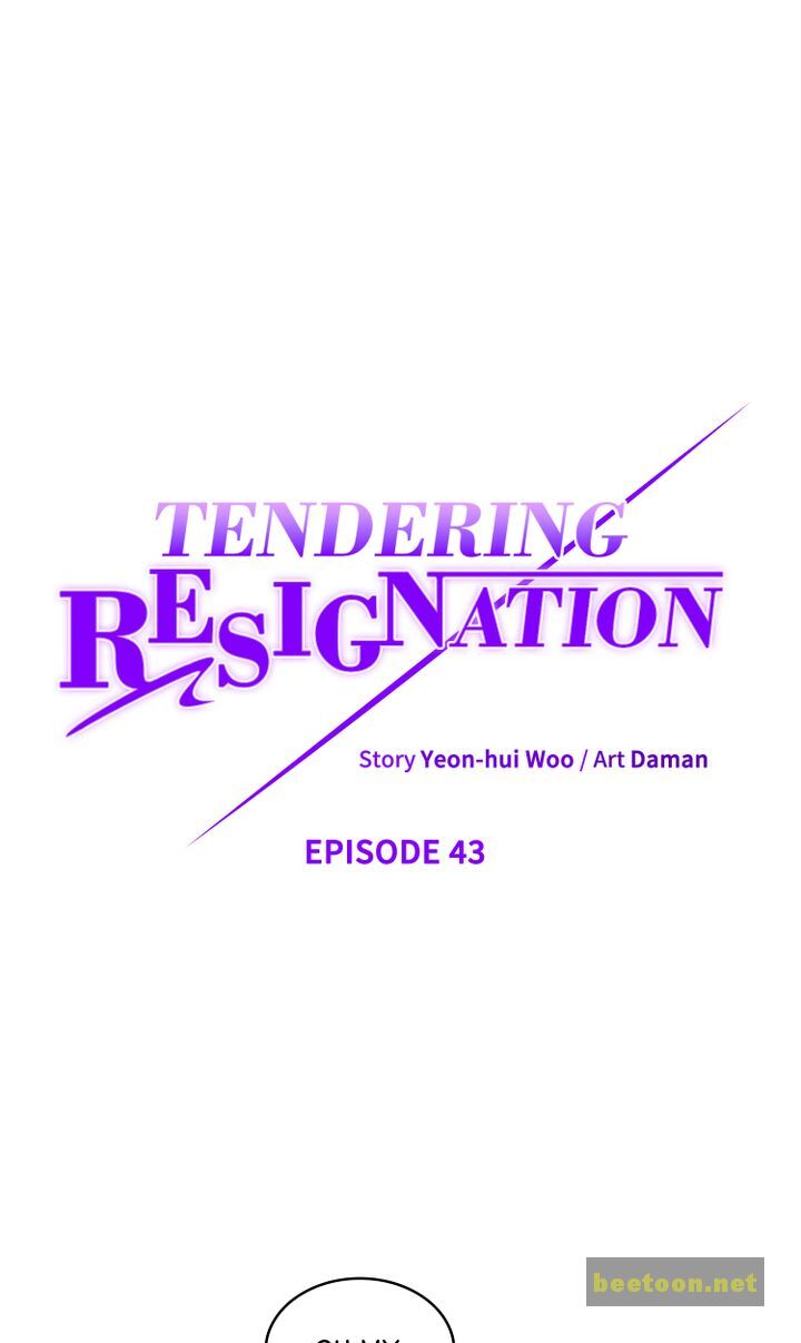 Tendering Resignation Chapter 43 - HolyManga.net