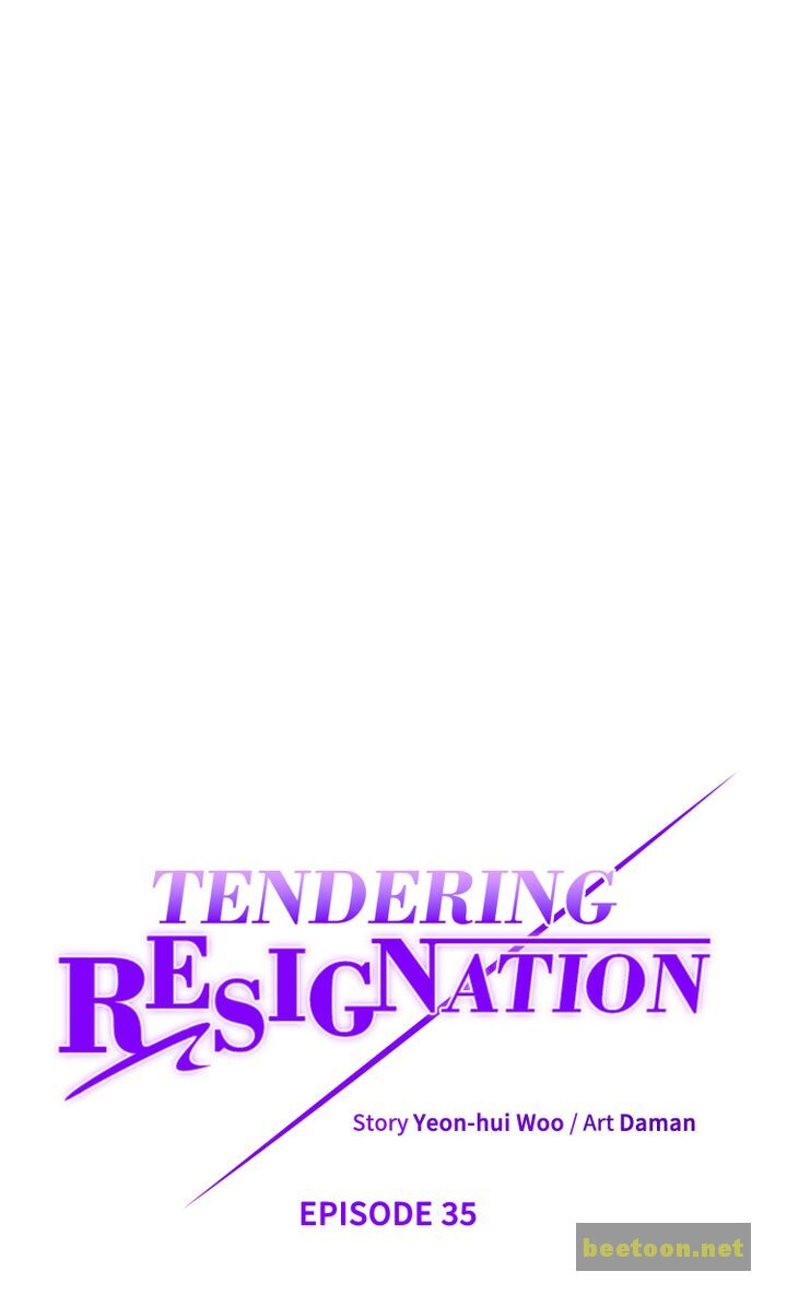 Tendering Resignation Chapter 35 - HolyManga.net