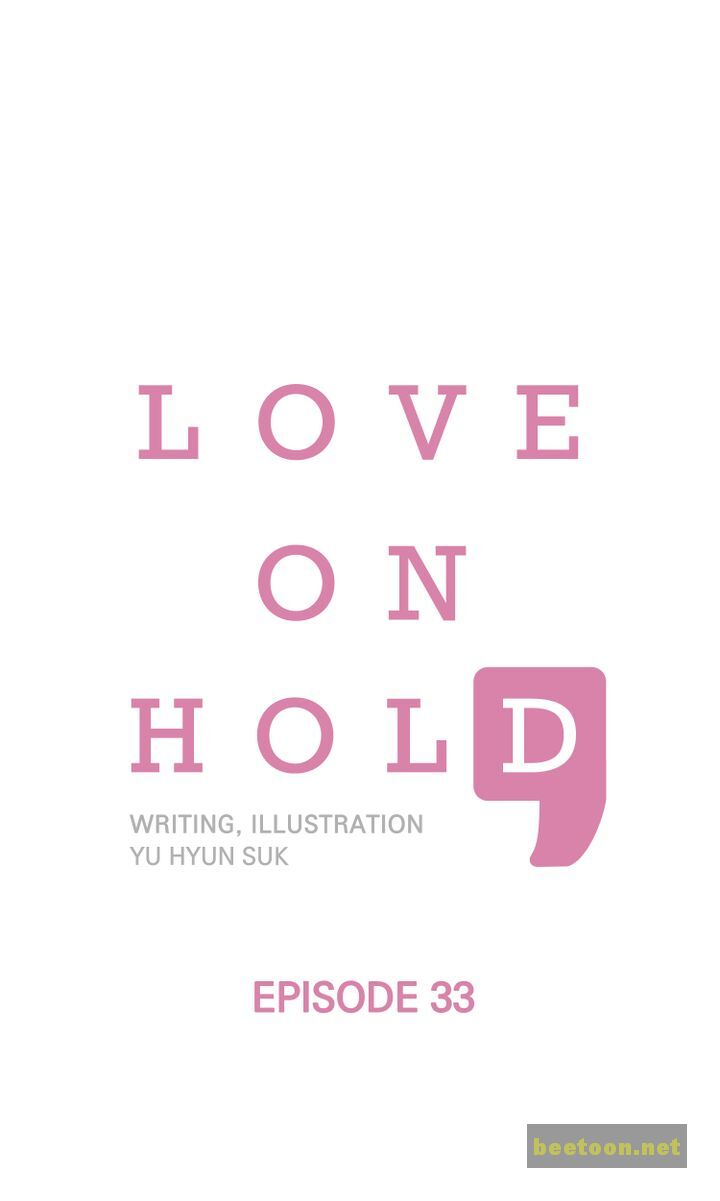 Love On Hold Chapter 33 - HolyManga.net