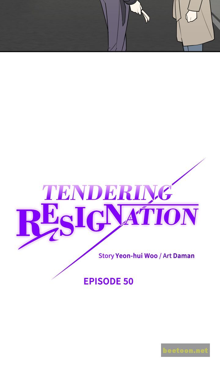 Tendering Resignation Chapter 50 - ManhwaFull.net