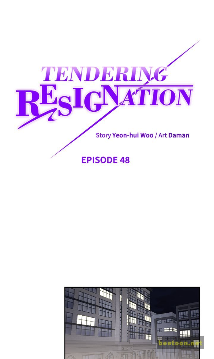 Tendering Resignation Chapter 48 - ManhwaFull.net