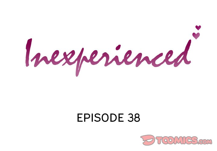 Inexperienced Chapter 38 - MyToon.net