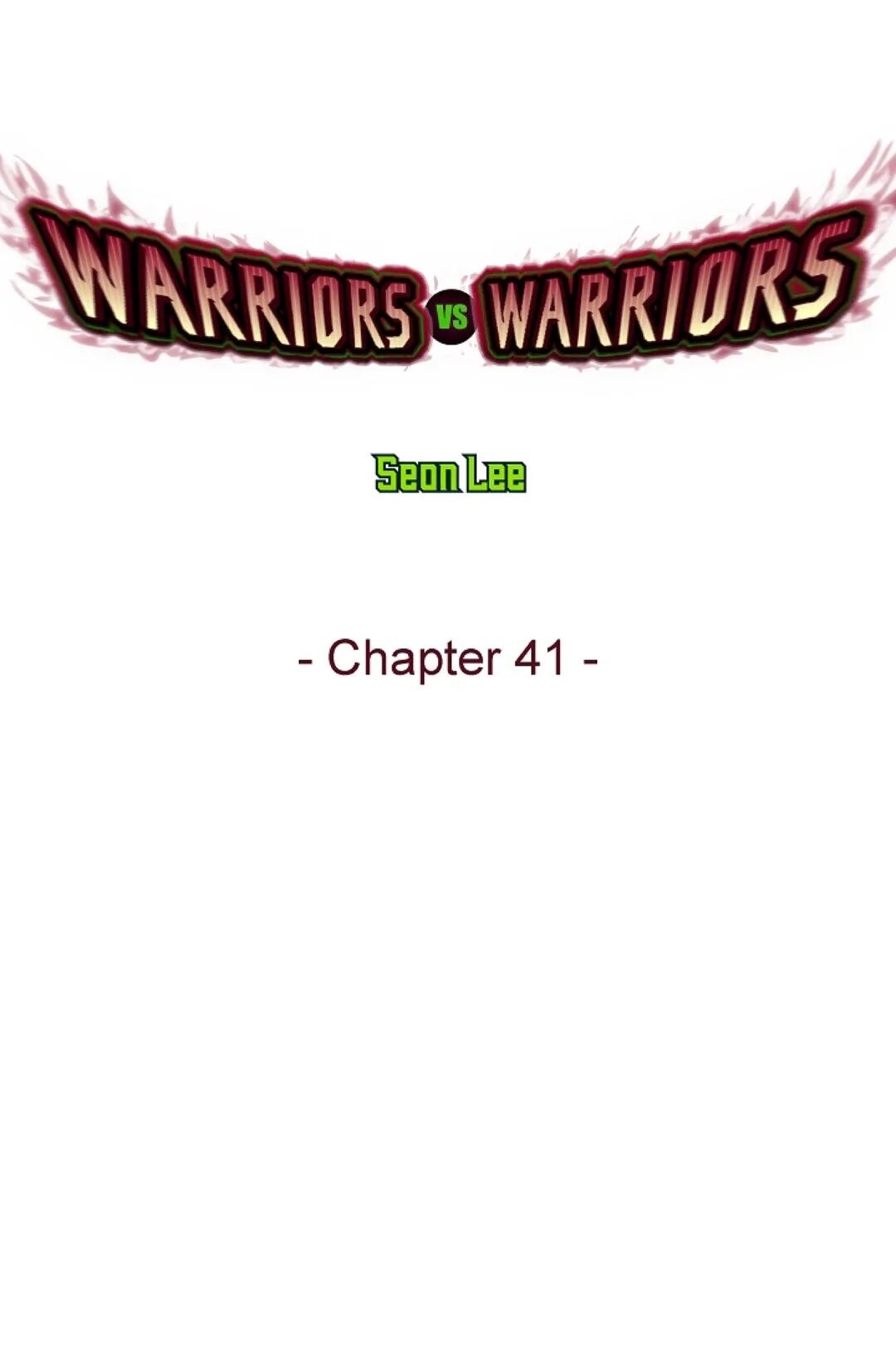 Warriors vs. Warriors Chapter 41 - ManhwaFull.net
