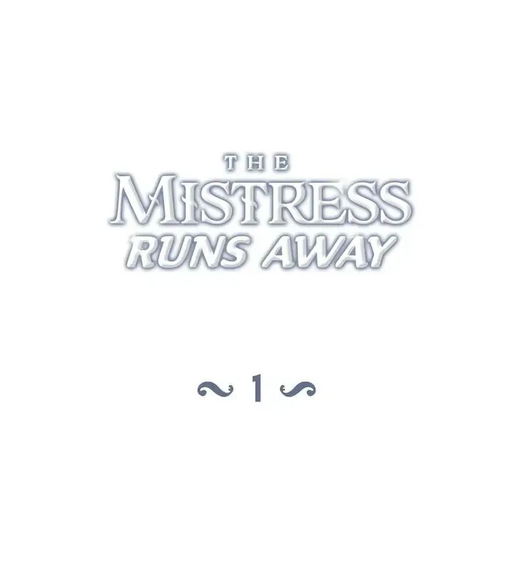 The Mistress Runs Away Chapter 1 - MyToon.net