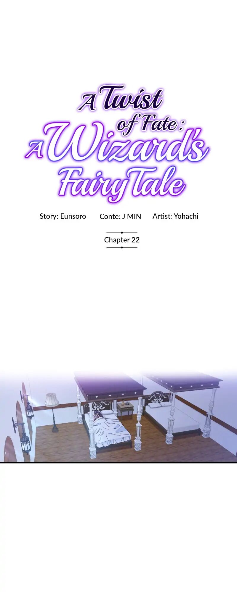 A Twist of Fate: A Wizard’s Fairy Tale Chapter 22 - HolyManga.net