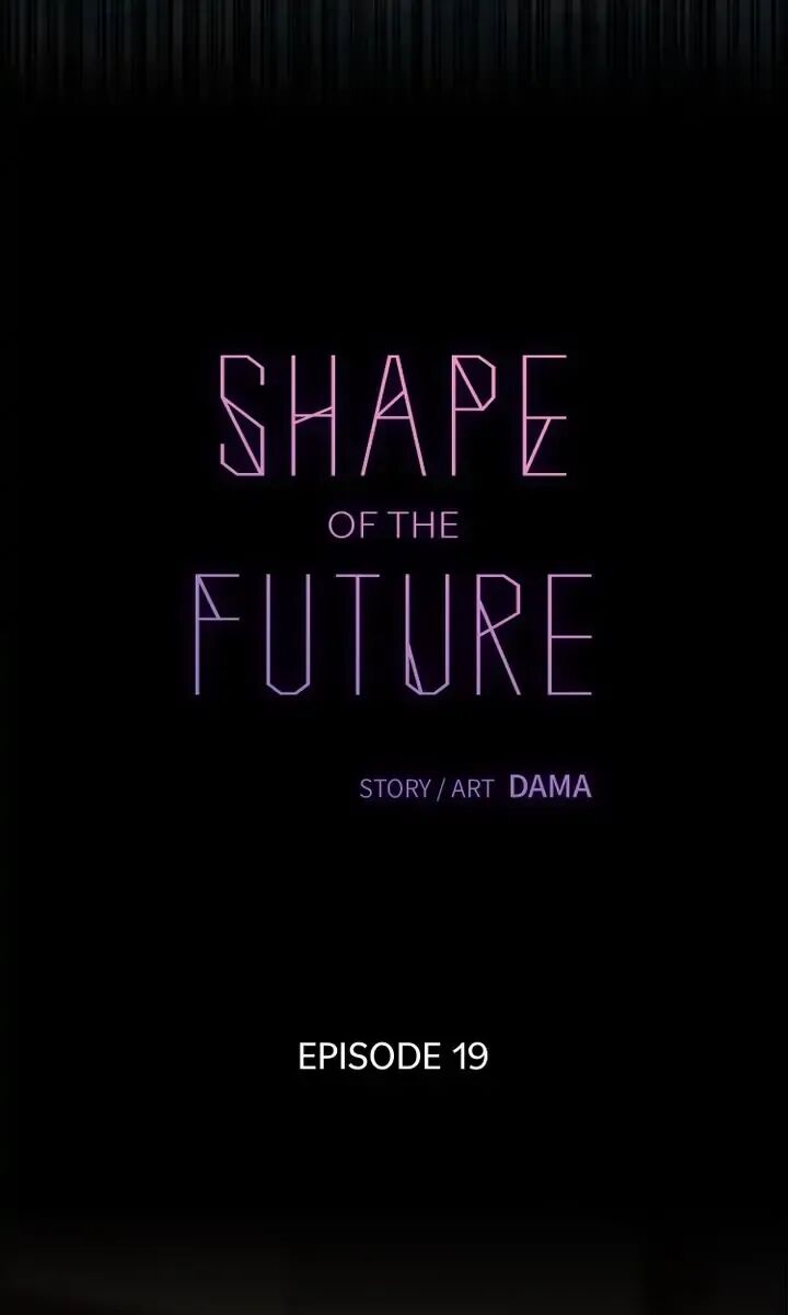 Shape of the Future Chapter 19 - ManhwaFull.net