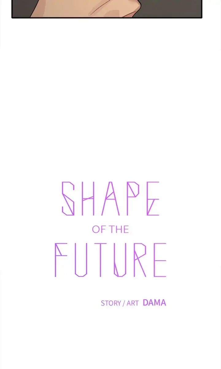 Shape of the Future Chapter 17 - ManhwaFull.net