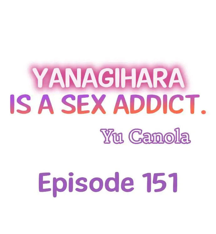 Yanagihara-kun wa Sex Izonshou Chapter 151 - HolyManga.net