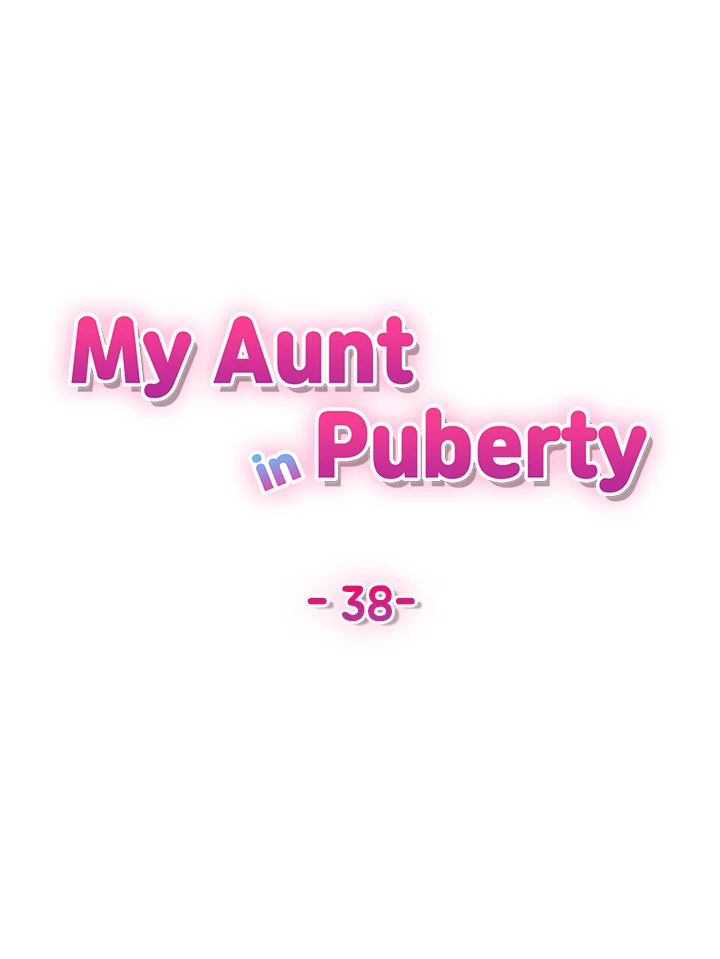 My Aunt in Puberty Chapter 38 - HolyManga.net