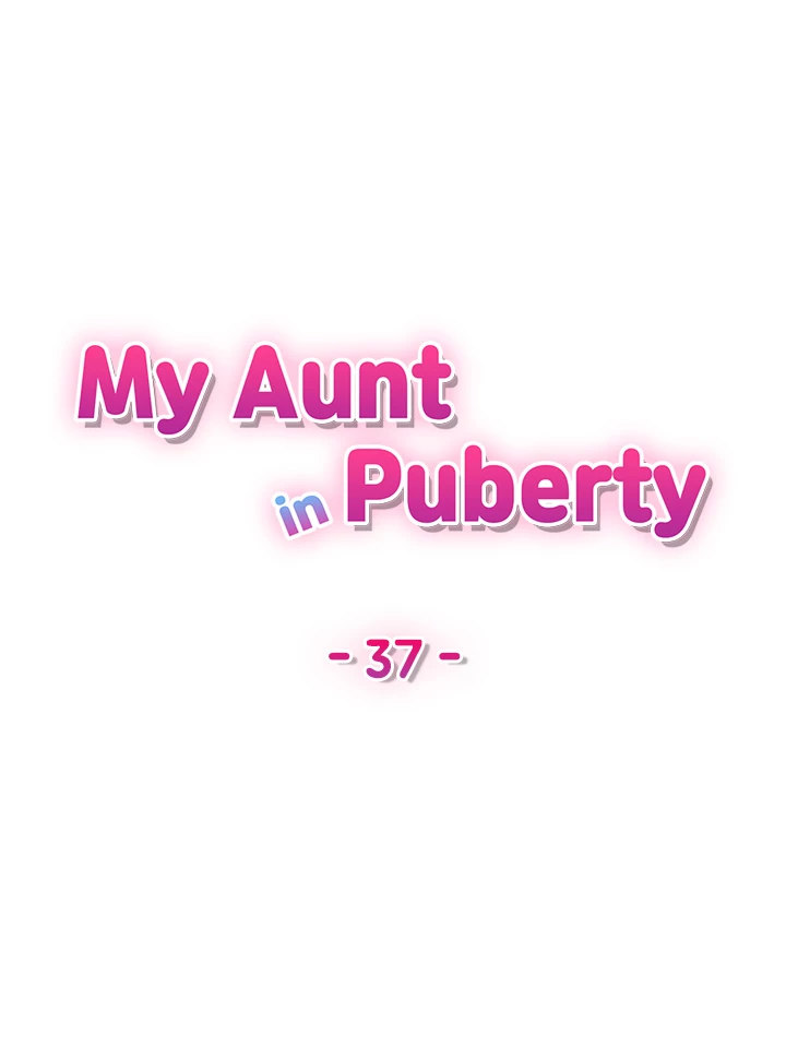 My Aunt in Puberty Chapter 37 - HolyManga.net