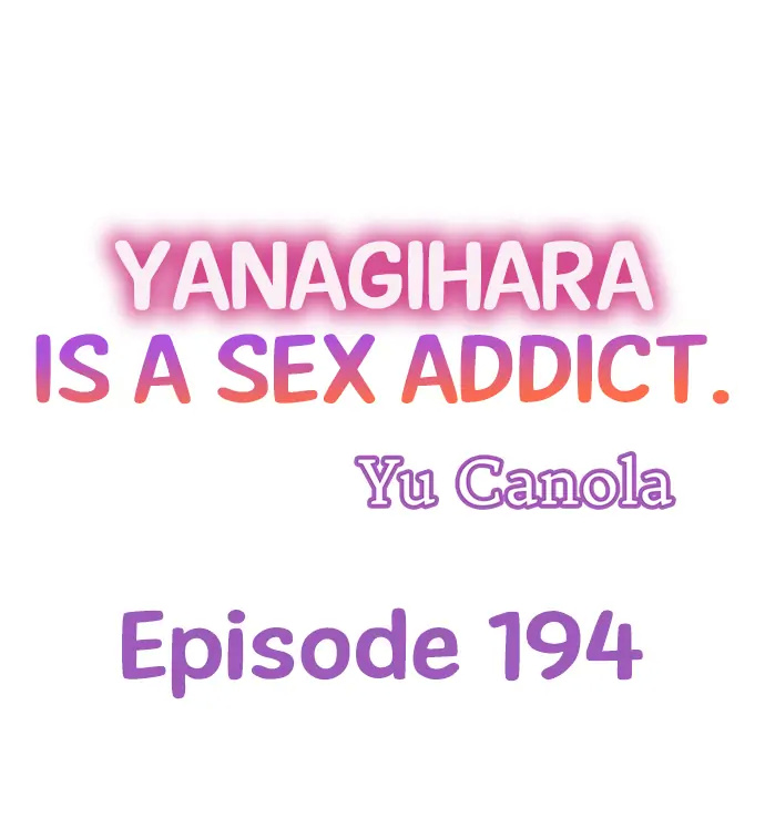 Yanagihara-kun wa Sex Izonshou Chapter 194 - HolyManga.net