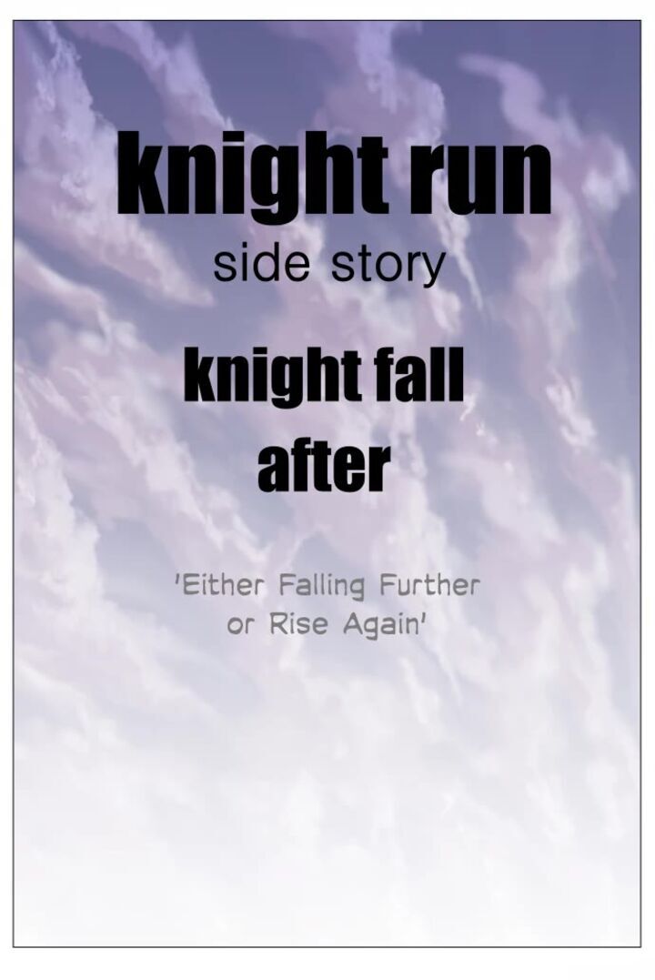 Knight Run Chapter 285 - HolyManga.net