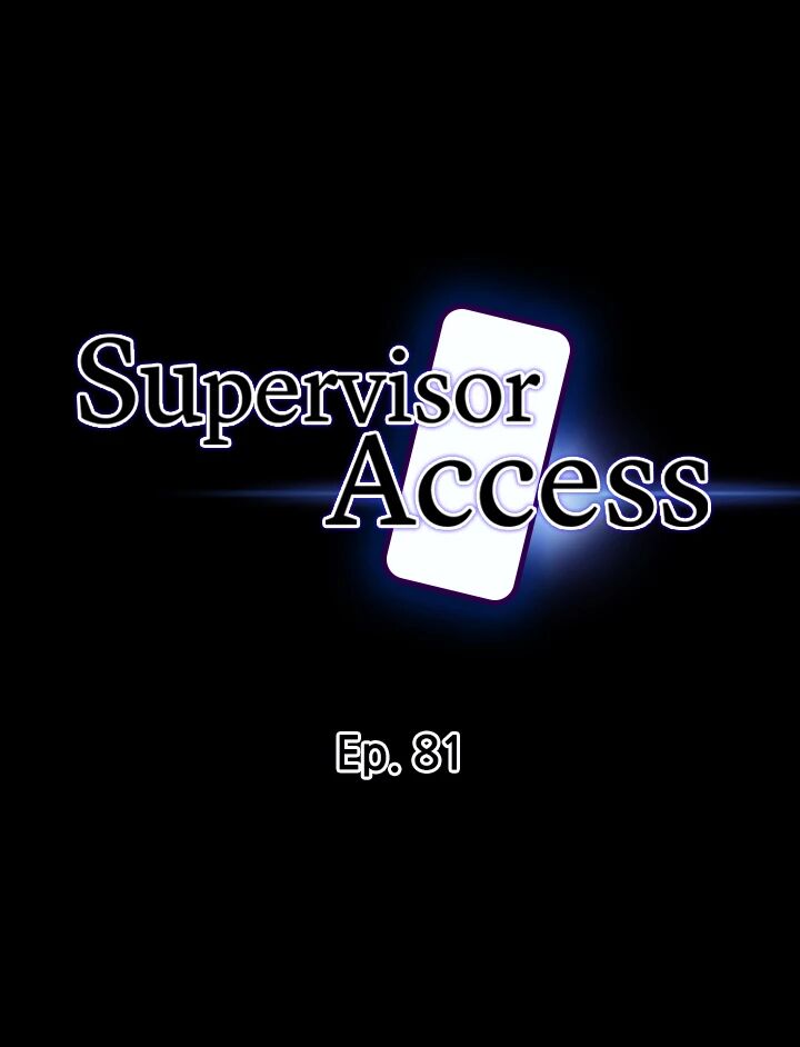 Supervisor Access Chapter 81 - HolyManga.net